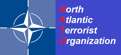 NATO-The North Atlantic Terrorist Organization.